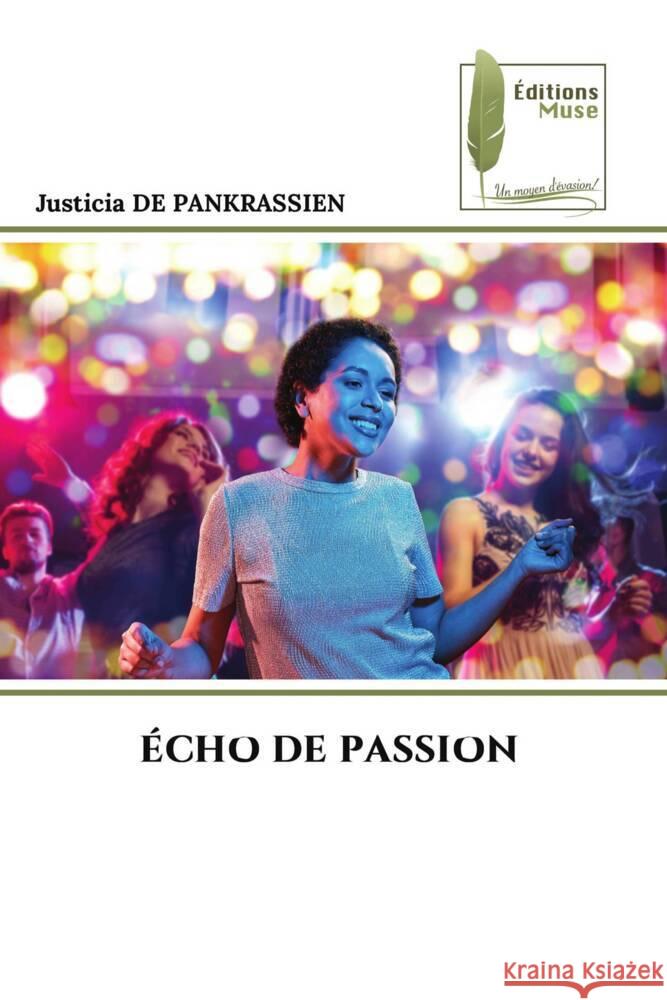 ÉCHO DE PASSION DE PANKRASSIEN, Justicia 9783639638455 Éditions Muse - książka