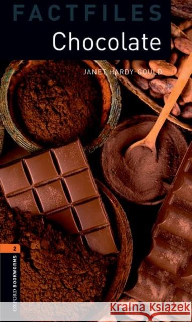 Chocolate Hardy-Gould, Janet 9780194787307 Oxford University Press - książka