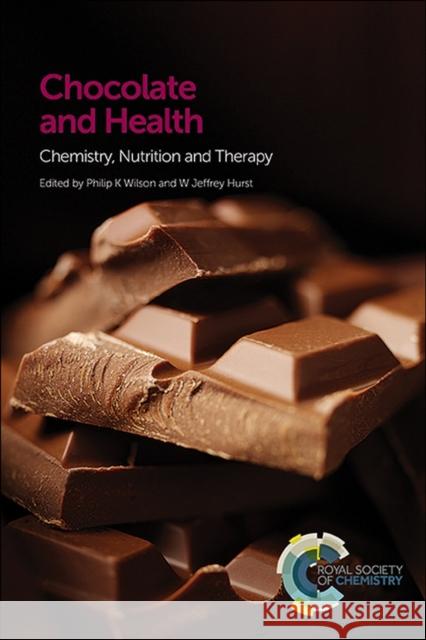 Chocolate and Health: Chemistry, Nutrition and Therapy  9781849739122 Royal Society of Chemistry - książka