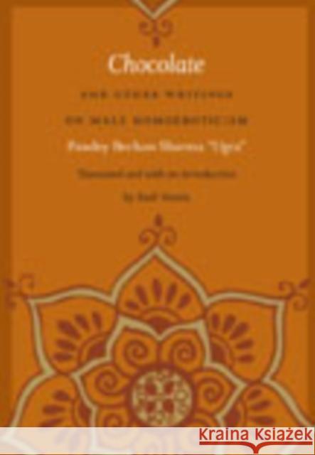 Chocolate and Other Writings on Male Homoeroticism Pande Bechan Sharma 9780822343615 Duke University Press - książka