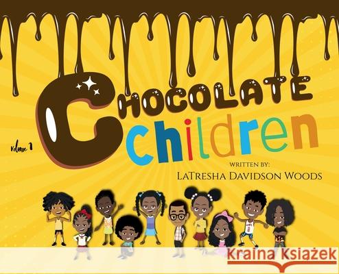 Chocolate Children Latresha Davidson Woods 9781965082416 Demico National - książka