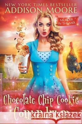 Chocolate Chip Cookie Conundrum Addison Moore 9798720334031 Independently Published - książka