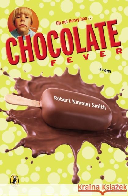 Chocolate Fever Robert Kimmel Smith Gioia Fiammenghi 9780142405956 Puffin Books - książka