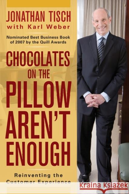 Chocolates on the Pillow P Tisch, Jonathan M. 9780470404638 John Wiley & Sons - książka