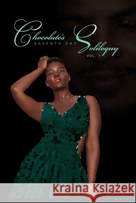 Chocolate's Seventh Day Soliloquy Vol.1: Special Edition Alicia Shine J. L. Stubbs Arion Davis 9781736968208 Notes by Virgie Inc - książka