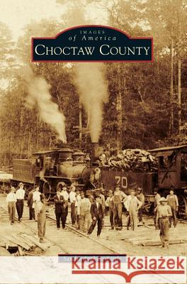 Choctaw County Sandra Jenkins Little 9781540226716 Arcadia Publishing Library Editions - książka