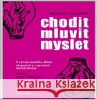 Chodit, mluvit, myslet Michaela Glöckler 9788086702322 Malvern - książka