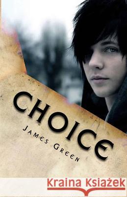 Choice James Green 9780615801940 Dda Publishing - książka