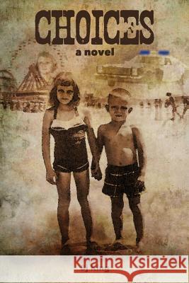 Choices Bj King 9780984674817 Valentine Press - książka