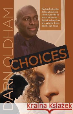 Choices Darn Oldham 9780997655285 Jaed Publications, LLC - książka