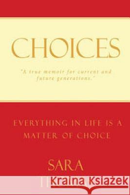 Choices Sara Thomas 9781329098176 Lulu.com - książka