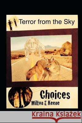 Choices Milton Keene 9781521782811 Independently Published - książka