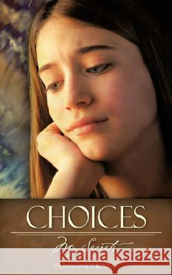 Choices Thomas Wade Bounds 9781604773699 Xulon Press - książka
