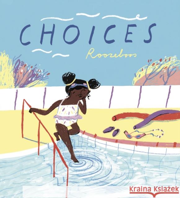 Choices Roozeboos                                Roozeboos 9781786285645 Child's Play International Ltd - książka