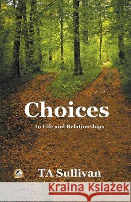 Choices Ta Sullivan 9798201529048 Ta Sullivan - książka