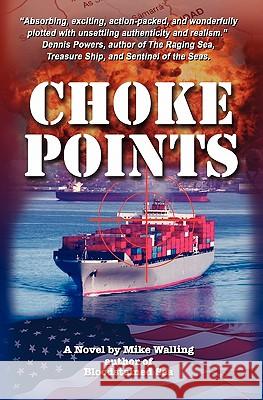 Choke Points Mike Walling 9780615258652 Cutter Publishing - książka