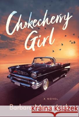 Chokecherry Girl Barbara Meyer Link 9781952112195 Acorn Publishing - książka