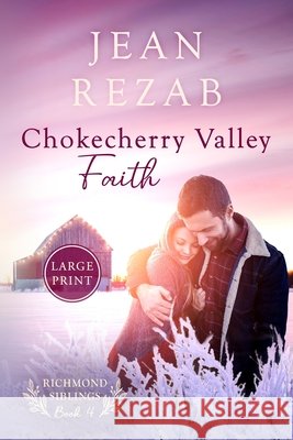 Chokecherry Valley Faith - Large Print Jean Rezab 9781963033007 Mary Schmitz - książka