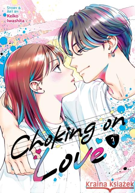 Choking on Love Vol. 3 Keiko Iwashita 9798893733471 Seven Seas Entertainment, LLC - książka