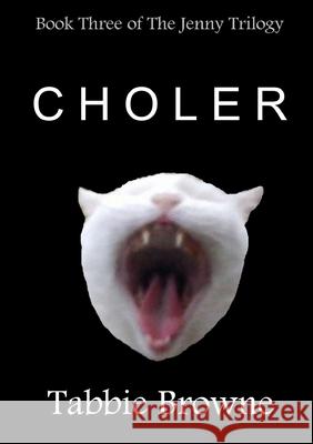 Choler Tabbie Browne 9781326032685 Lulu.com - książka