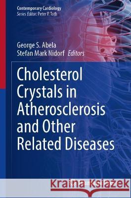 Cholesterol Crystals in Atherosclerosis and Other Related Diseases  9783031411915 Springer International Publishing - książka