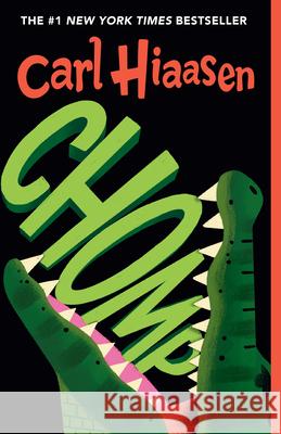 Chomp Carl Hiaasen 9780375868276 Ember - książka