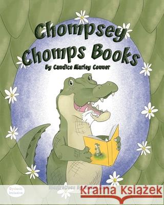 Chompsey Chomps Books Candice Marle Alaina Luise 9781643725161 Maclaren-Cochrane Publishing - książka