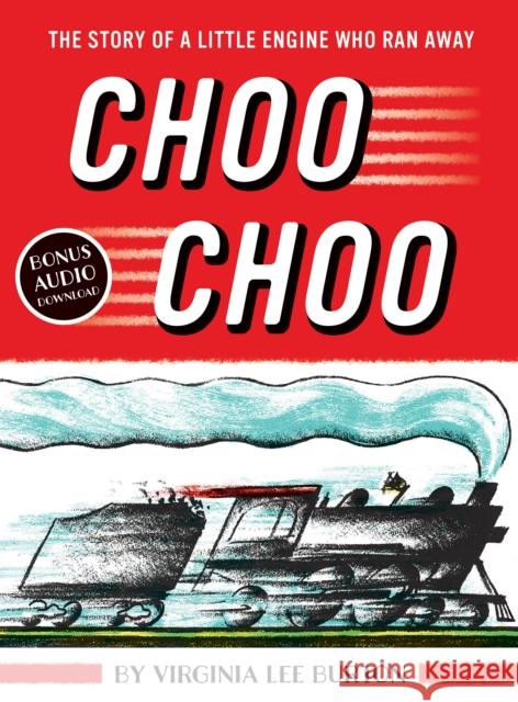 Choo Choo Burton, Virginia Lee 9780544749849 Houghton Mifflin - książka