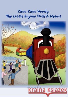Choo-Choo Woody: The Little Engine With a Heart Fallon, A. J. 9781439202265 Booksurge Publishing - książka