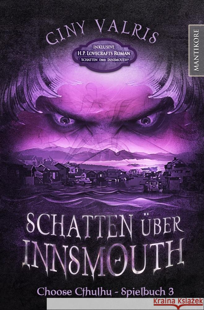 Choose Cthulhu 3 - Schatten über Innsmouth Vallris, Giny, Lovecraft, Howard Ph. 9783961881529 Mantikore Verlag - książka
