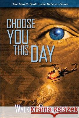 Choose You This Day Walker Buckalew 9781948638296 Fideli Publishing Inc. - książka