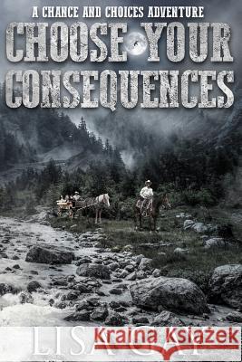 Choose Your consequences - Large Print Gay, Lisa 9781945858055 Sarda Books - książka