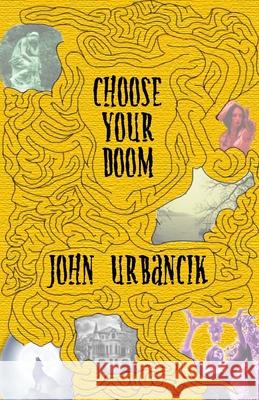 Choose Your Doom John Urbancik 9781951522063 Darkfluidity - książka