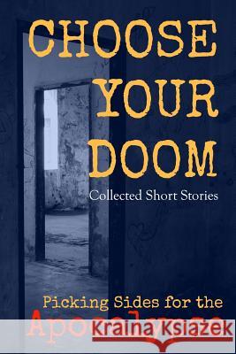 Choose Your Doom: Collected Short Stories Sandra Seymour Ono Ekeh J. L. Stowers 9781985831612 Createspace Independent Publishing Platform - książka