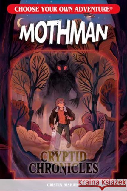 Choose Your Own Adventure Cryptid Chronicles: Mothman Cristin Bishara 9781933390710 Choose Your Own Adventure - książka