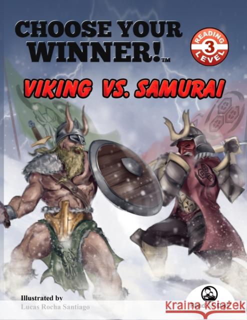 Choose Your Winner: Viking vs Samurai Read2medad, Koll Hartvigson, Lucas Rocha Santiago 9781949258226 Read2medad.com LLC - książka