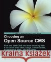Choosing an Open Source CMS: Beginner's Guide Nirav Mehta 9781847196224 Packt Publishing