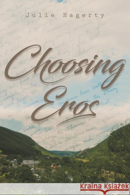 Choosing Eros Julie Hagerty 9781645312611 Newman Springs Publishing, Inc. - książka