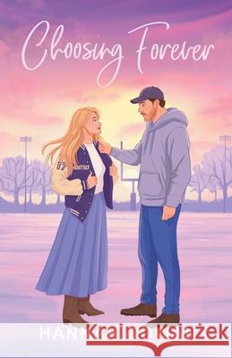 Choosing Forever Special Edition Hannah Cowan 9781990804717 Hannah Cowan Publishing Inc. - książka