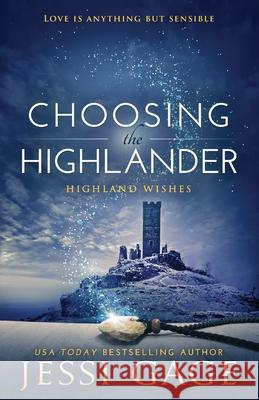 Choosing The Highlander Jessi Gage 9781941239476 Jessi Gage Romance Author - książka