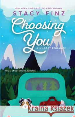 Choosing You Stacy Finz 9781516103973 Kensington Publishing Corporation - książka