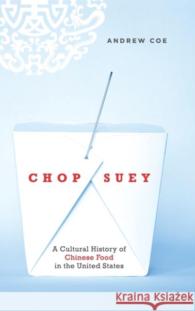 Chop Suey Coe, Andrew 9780195331073 Oxford University Press, USA - książka