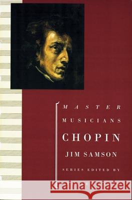 Chopin Jim Samson 9780198167037 Oxford University Press, USA - książka
