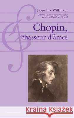 Chopin, chasseur d'âmes Willemetz, Jacqueline 9782343146263 Editions L'Harmattan - książka