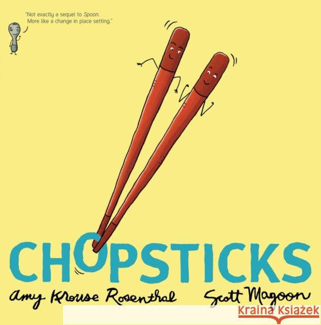 Chopsticks Amy Krouse Rosenthal Scott Magoon 9781423107965 Hyperion Books - książka