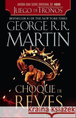 Choque de Reyes / A Clash of Kings George R. R. Martin 9781644735817 Vintage Espanol - książka