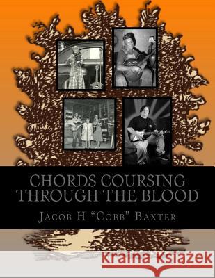 Chords Coursing Through The Blood Harrell, Doris M. 9781500711559 Createspace - książka