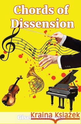 Chords of Dissension Gisela Woldenga 9781937329570 Black Opal Books - książka