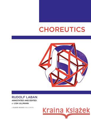Choreutics Rudolf Laban 9781852731489 Dance Books - książka