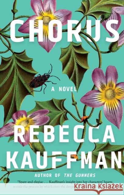 Chorus: A Novel Rebecca Kauffman 9781640095892  - książka